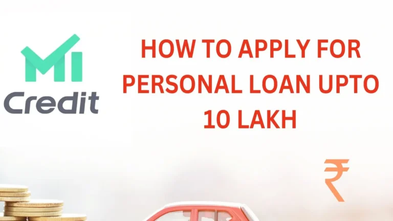 How to Apply Personal Loan For MI Credit App Upto 10 Lakh